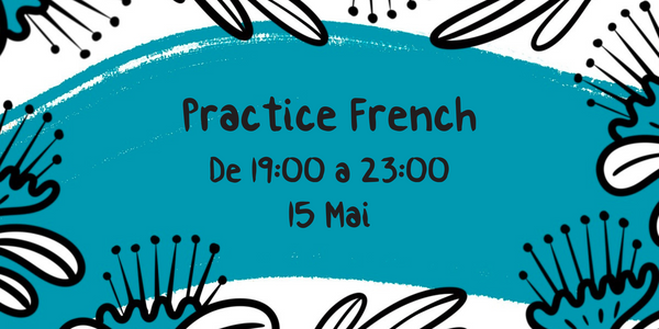 15.05 Practice French