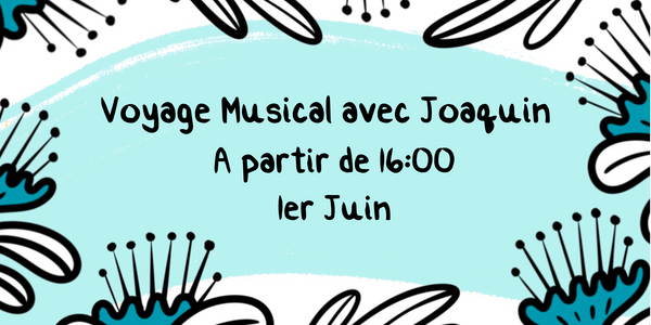 01.06 Voyage Musical avec Joaquin à La Nativa 🎶