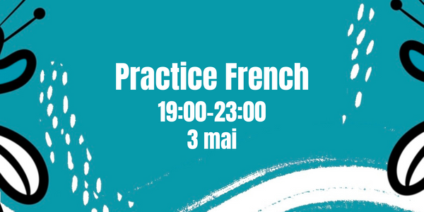 03.05 Practice French