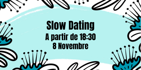 8.11 Slow Dating avec Benjamin Ries