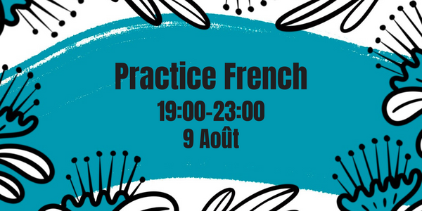 09.08 Practice French