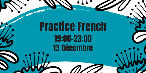 13.12 Practice French