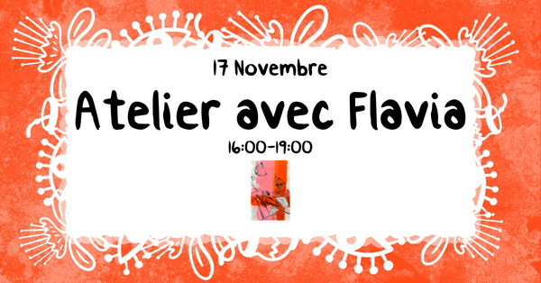 17.11🎨 Atelier Pop & Glitter – Crée ton univers coloré avec Flavia ! 🌈✨